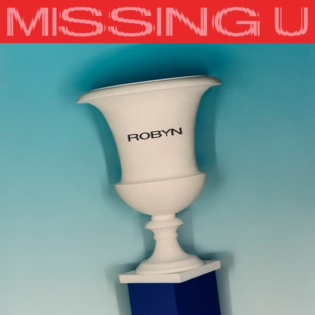 Canción Missing U