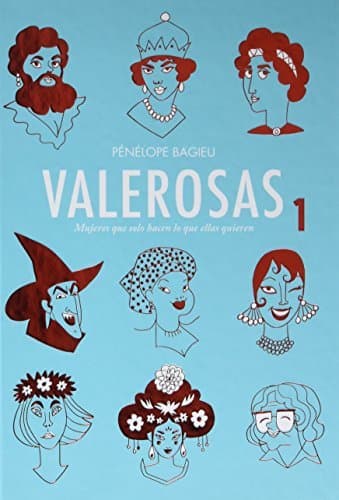 Libro Valerosas 1: Mujeres que solo hacen lo que ellas quieren