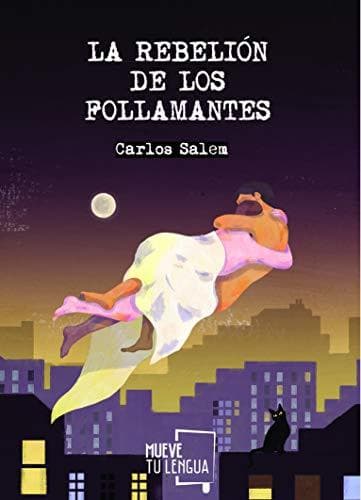 Libro La rebelión de los follamantes