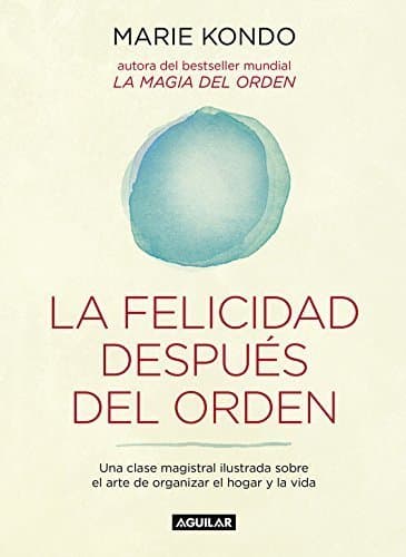 Libro La felicidad después del orden