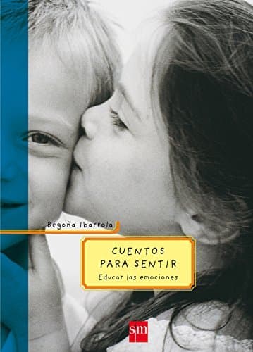 Book Cuentos para sentir: Educar las emociones