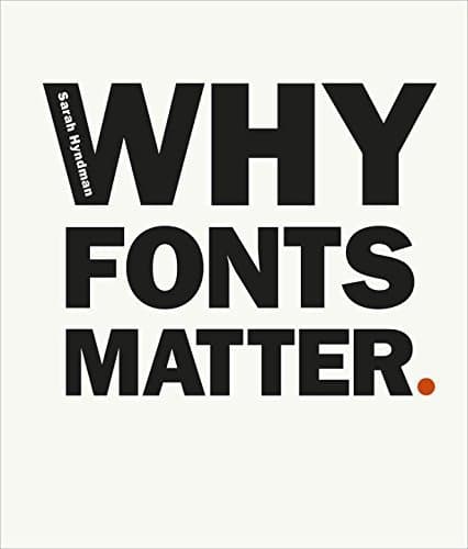 Libro Why Fonts Matter by Sarah Hyndman