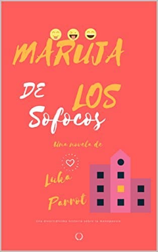 Libro Maruja de los sofocos