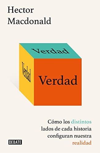 Book Verdad: Cómo los distintos lados de cada historia configuran nuestra realidad