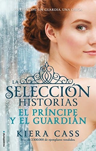 Libro El príncipe y El guardian. Historias de La selección Vol. 1