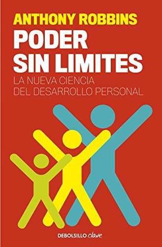 Book Poder sin límites: La nueva ciencia del desarrollo personal