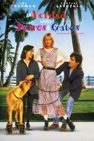 Película The Truth About Cats & Dogs