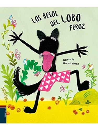 Libro Los besos del lobo feroz