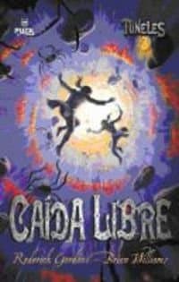 Libro Túneles 3: caída libre