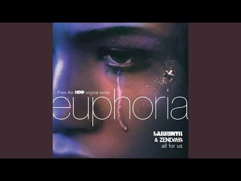 Canción euphoria | official song by labrinth & zendaya - “all for us” full song ...