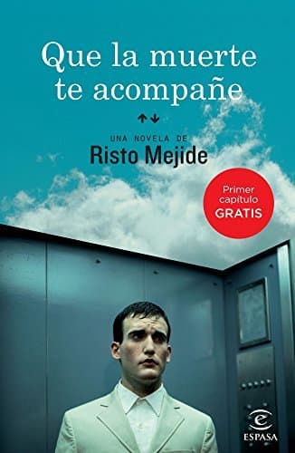 Libro Que la muerte te acompañe