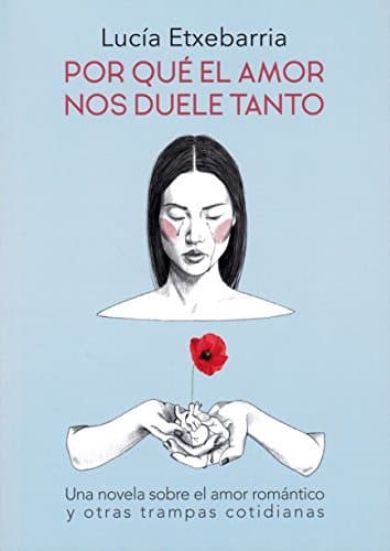 Book Por que el amor nos duele tanto