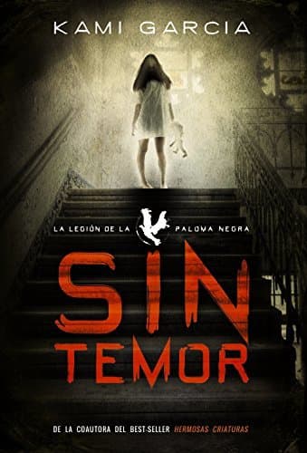 Libro Sin Temor. La Legión De La Paloma Negra I