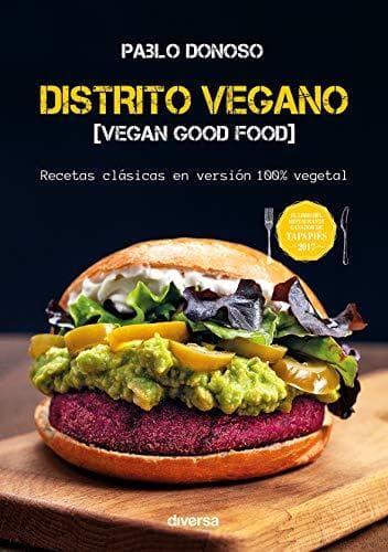 Book Distrito vegano. Vegan Good Food. Recetas clásicas en versión 100% vegetal