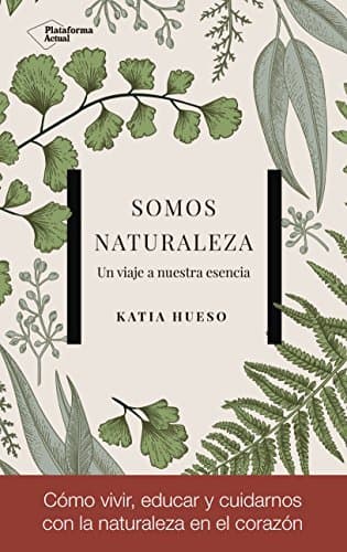 Book Somos naturaleza