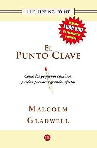 Book El Punto Clave: Como los Pequenos Cambios Pueden Provocar Grandes Efectos (Ensayo 