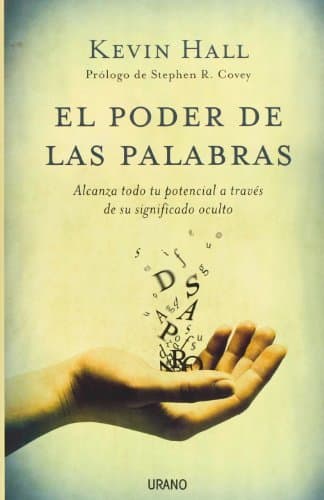 Libro El poder de las palabras: Alcanza todo tu potencial a través de