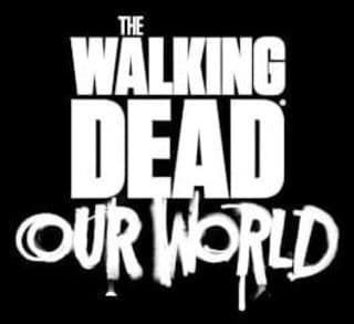 Videogames The Walking Dead: Our World