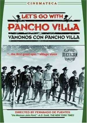 Movie Let's Go with Pancho Villa!