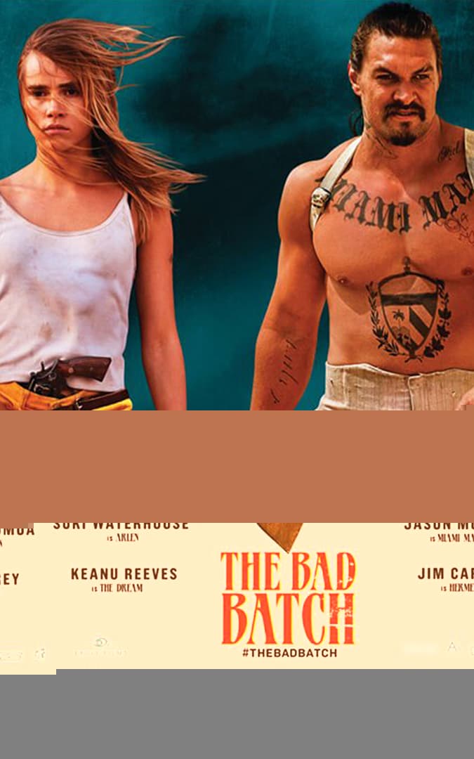 Movie The Bad Batch