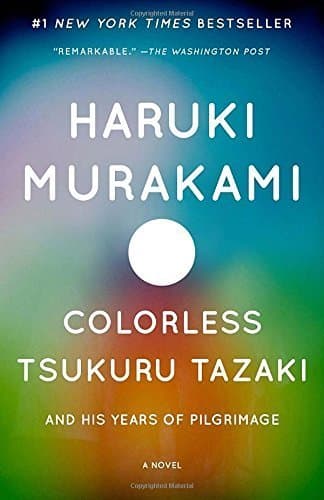 Book Colorless Tsukuru Tazaki and His Years of Pilgrimage by Haruki Murakami