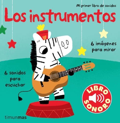 Libro Los instrumentos. Mi primer libro de sonidos