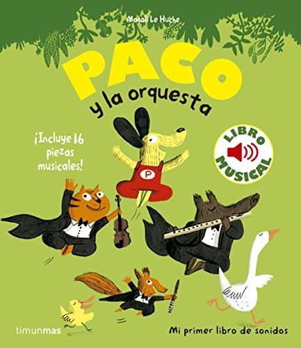 Libro Paco y la orquesta. Libro musical