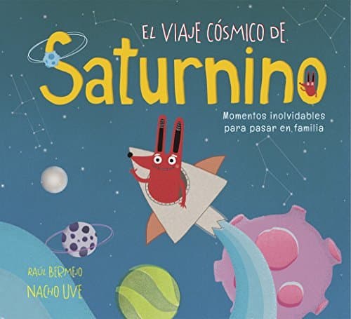 Libro El viaje cósmico de Saturnino