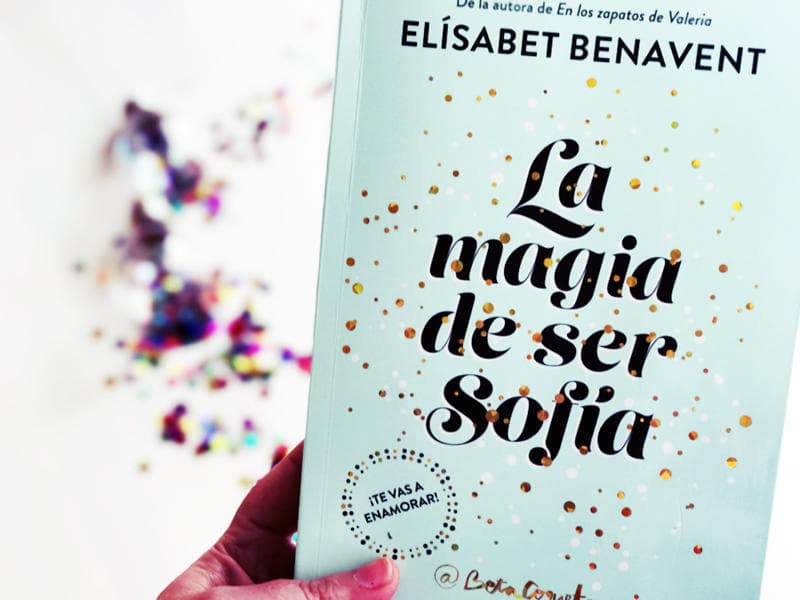 Fashion La magia de ser Sofía (SUMA): Amazon.es: Elísabet Benavent: Libros