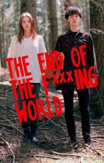 Serie The End of the F***ing World