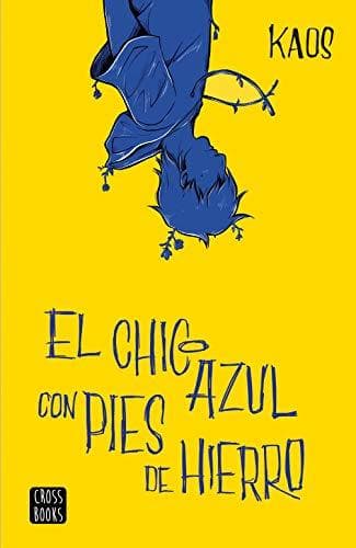 Book El chico azul con pies de hierro