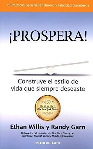 Libro Prospera: Construye El Estilo de Vida Que Siempre Deseaste