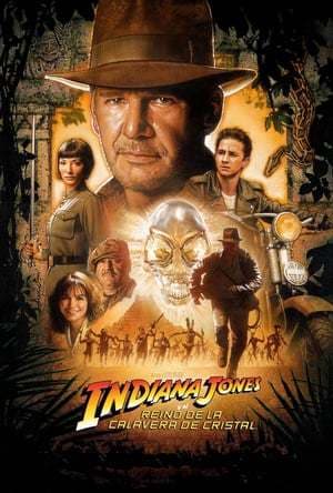 Movie Indiana Jones and the Kingdom of the Crystal Skull