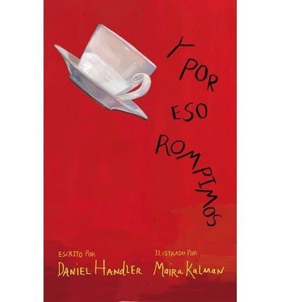 Libro [(Y por eso rompimos)] [Author: Daniel Handler] published on