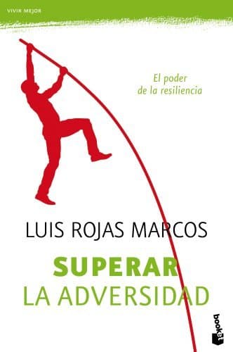 Book Superar la adversidad: El poder de la resiliencia