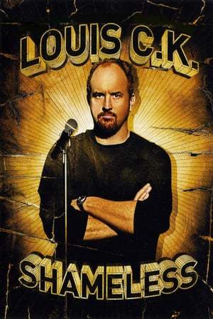 Movie Louis C.K.: Shameless