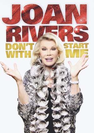 Movie Joan Rivers: Don't Start with Me