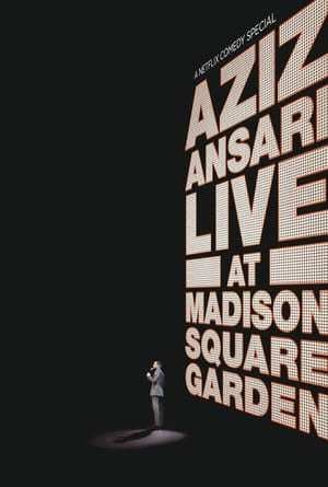 Movie Aziz Ansari: Live at Madison Square Garden