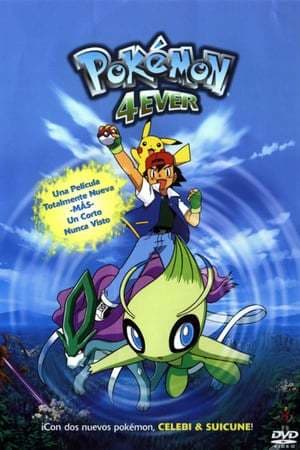 Movie Pokémon 4Ever: Celebi - Voice of the Forest