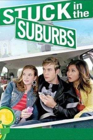 Movie Stuck in the Suburbs