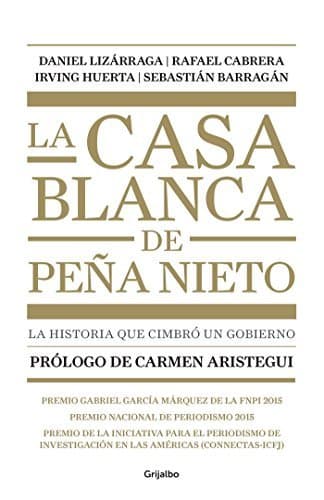 Libro La Casa Blanca de Peña Nieto