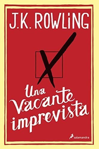 Libro Una vacante imprevista by Joanne K Rowling(2012-12-05)