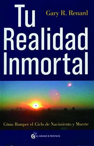 Libro Tu Realidad Inmortal