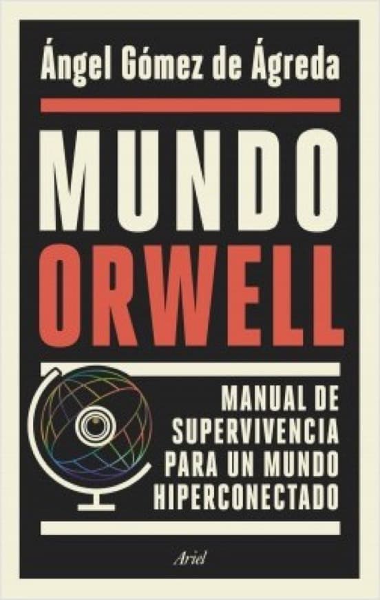 Book Mundo Orwell: Manual de supervivencia para un mundo hiperconectado