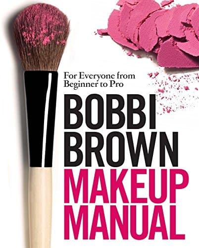 Book Bobbi Brown Makeup Manual: For Everyone from Beginner to Pro