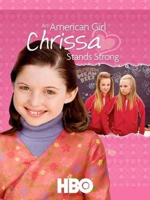 Película An American Girl: Chrissa Stands Strong