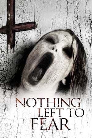 Película Nothing Left to Fear