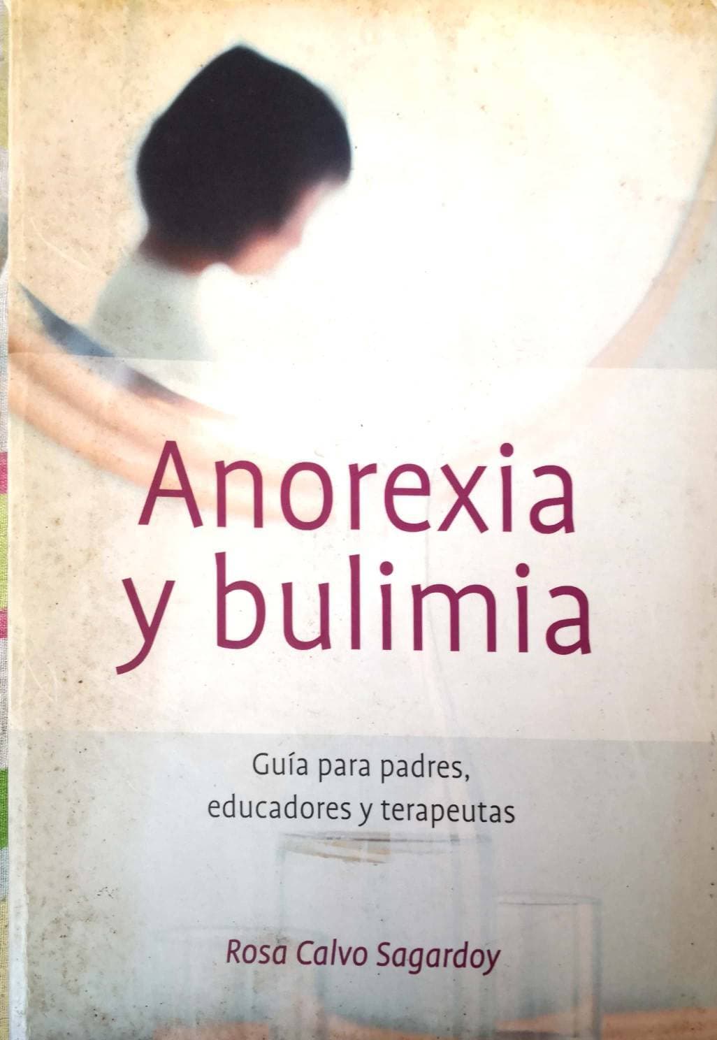 Libro Anorexia y bulimia