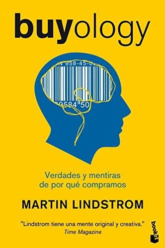 Libro Buyology. Verdades Y Mentiras De Por Qué Compramos - 1ª Edición