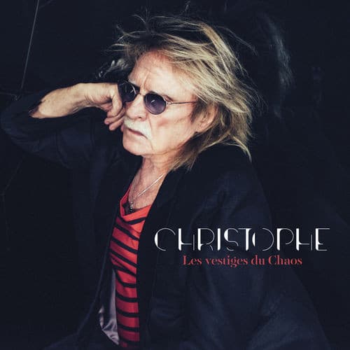 Canción CHRISTOPHE - Les Vestiges Du Chaos 